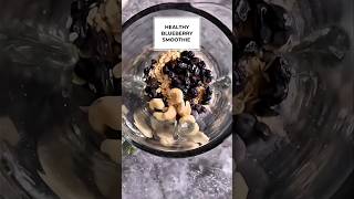 Healthy Blueberry Smoothie Recipe short [upl. by Piane]