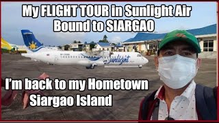 My FLIGHT TOUR in Sunlight Air bound to Siargao Island [upl. by Nami]