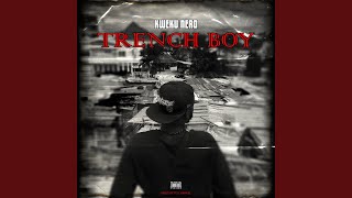 Trench Boy [upl. by Bastien]