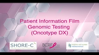 Understanding your Oncotype DX test results A short information film for patients English [upl. by Elletnuahs515]