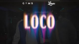 GIMS amp Lossa  LOCO Official Lyrics Video [upl. by Rannug364]