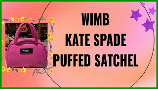 WIMB Kate Spade Puffed Satchel  Bonus Bling [upl. by Weinreb]