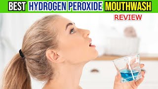 The Secret to Healthier Gums amp Teeth Hydrogen Peroxide Mouthwash Revealed [upl. by Dolph]