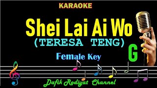 Shei Lai Ai Wo Karaoke Teresa Teng Nada WanitaCewek Female Key G Mandarin Song [upl. by Krm47]