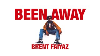 Brent Faiyaz  Been Away Lyrics [upl. by Andrews353]