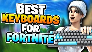 Top 5 BEST Gaming Keyboards For Fortnite 2024 [upl. by Tormoria]