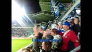 Estonia vs Northern Ireland 07092011 Euro 2012 Qualifiers ESTONIAN FANS [upl. by Lose]