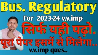 business regulatory frame work  business law very very most imp ques for 202324 [upl. by Schwitzer113]