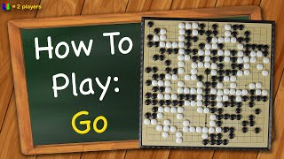 How to Play Go [upl. by Eniamaj]