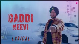 Gaddi Neevi Ji Karaoke  LYRIC  Still Rollin  Subh Melody4U subhnewsong [upl. by Tilda]