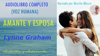 Audiolibro AMANTE Y ESPOSA Audiolibro de amor Novela de amor con voz humana Novela romántica [upl. by Randie]