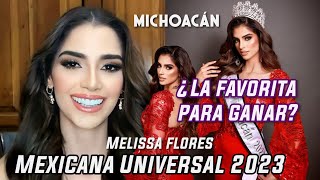 ¿La Favorita para Mexicana Universal 2023 Melissa Flores de Michoacán [upl. by Freyah]