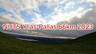 NUTS Ylläs Pallas 66km  772023 [upl. by Ennaej]