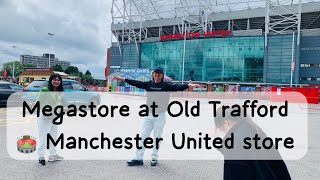 Megastore at Old Trafford Stadium 🏟️ Manchester United Official Store 🏴󠁧󠁢󠁥󠁮󠁧󠁿 [upl. by Iduj545]