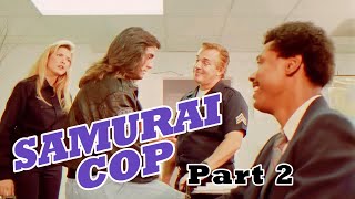 SAMURAI COP LFG PART 2 [upl. by Rima]