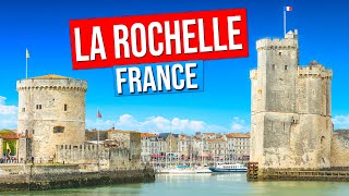 LA ROCHELLE  FRANCE City tour of La Rochelle France in 4K [upl. by Thorbert728]