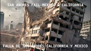 INFORMATIVO FALLA DE SAN ANDRES CALIFORNIA Y MEXICO [upl. by Akkimat]