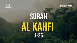 Surah Al Kahfi Merdu  Salim Bahanan [upl. by Amled351]