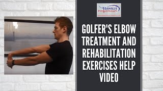 Golfers Elbow treatment and rehabilitation exercises help video [upl. by Bevan]