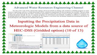 Inputting Precipitation Data from HEC DSS data HEC HMS Gridded Option 10 of 13 [upl. by Ilan]