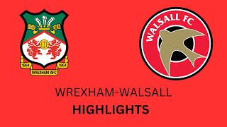 Wrexham VS Walsall August 15 2023 HIGHLIGHTS [upl. by Jerrie536]