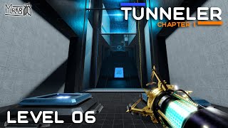 TUNNELER – Chapter 1 – Level 6 [upl. by Uttica522]