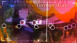 Bananza x Temperatureaudio CAPCUT curve edit [upl. by Gallenz959]