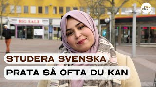 Lär dig svenska  Prata så ofta du kan  Learn swedish  Studera svenska  SFI  Studieteknik [upl. by Ralyat]