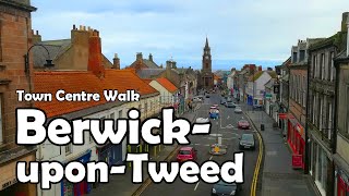 BerwickuponTweed Town Centre Walk  Lets Walk 2020 [upl. by Nahtam]