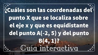 Preguntas EXANIII  ¿Cuáles son las coordenadas del punto X que se localiza sobre el eje x [upl. by Ydnys]