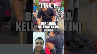 😡 Bercanda Kelewatan Ini Orang truestories shortvideo shortsfeed [upl. by Qerat]