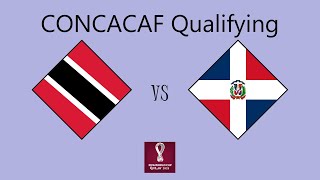 Trinidad amp Tobago vs Dominican Republic  CONCACAF Qualifying Round 2 Leg 1 [upl. by Egnalos]