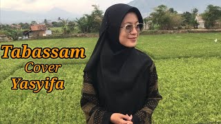 Tabassam  cover  Yasyifa ennajah3347 [upl. by Shih]