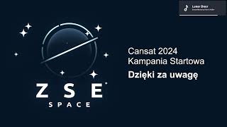 ZSESpace Kampania Startowa  Cansat 2024 [upl. by Waldo]