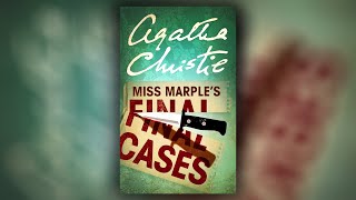 Miss Marples Final Cases Agatha Christie Podcast Documentary Audio Author Narrations English [upl. by Eddina102]