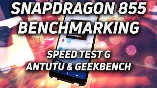 Snapdragon 855 Benchmarking Speed Test G AnTuTu amp Geekbench [upl. by Eidlog]