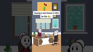 Buying a new house in USA be like animation funnyvideo gplus comedy [upl. by Aisital389]