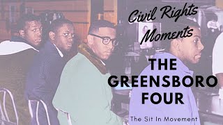 BLACK HISTORY Civil Rights Moments  The Greensboro Four amp the Sit In Movement of the 1960s [upl. by Seed]