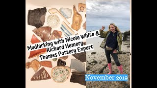 Mudlarking with Nicola White amp Richard Hemery  Thames Pottery Expert [upl. by Feledy884]