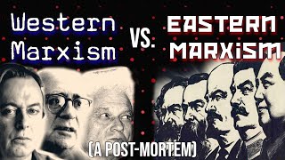 Discussing Eastern Marxism vs Western Marxism [upl. by Luahs185]