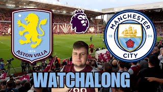 Aston Villa vs Manchester City WatchAlong ⚽ [upl. by Eetsirk]