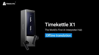 Timekettle X1 Tutorial  Offline Translation [upl. by Trisha]