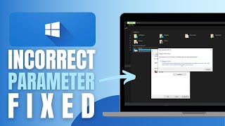 How To Fix quotThe parameter is incorrectquot in Windows 11  10 87  Solved [upl. by Kingsley]