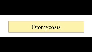 Otomycosis [upl. by Irv]