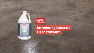 DIY Concrete Floor Waxing with Direct Colors A StepByStep Guide [upl. by Wadesworth815]