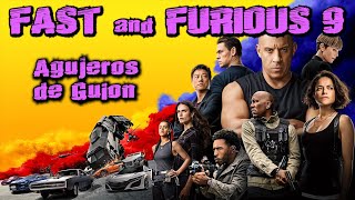 Agujeros de Guion FAST amp FURIOUS 9  ¡Ahora en el espacio Errores review reseña y resumen [upl. by Farah]