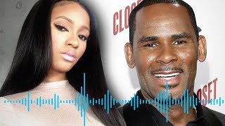 R Kelly Pressured Teen GF to Deny They Made quotItquot Or Else She Would Be Cut Off Audio [upl. by Daisi709]