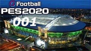 eFootball PES 2020 001 ⚽ Karriere mit Ajax Amsterdam ⚽ Let´s Play PES 2020 MeisterLiga Deutsch [upl. by Renell63]