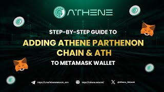 Athene Parthenon  Guide to adding Athene Parthenon chain and ATH token to Metamask wallet [upl. by Amat721]