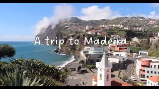 A trip to Madeira [upl. by Ursola]